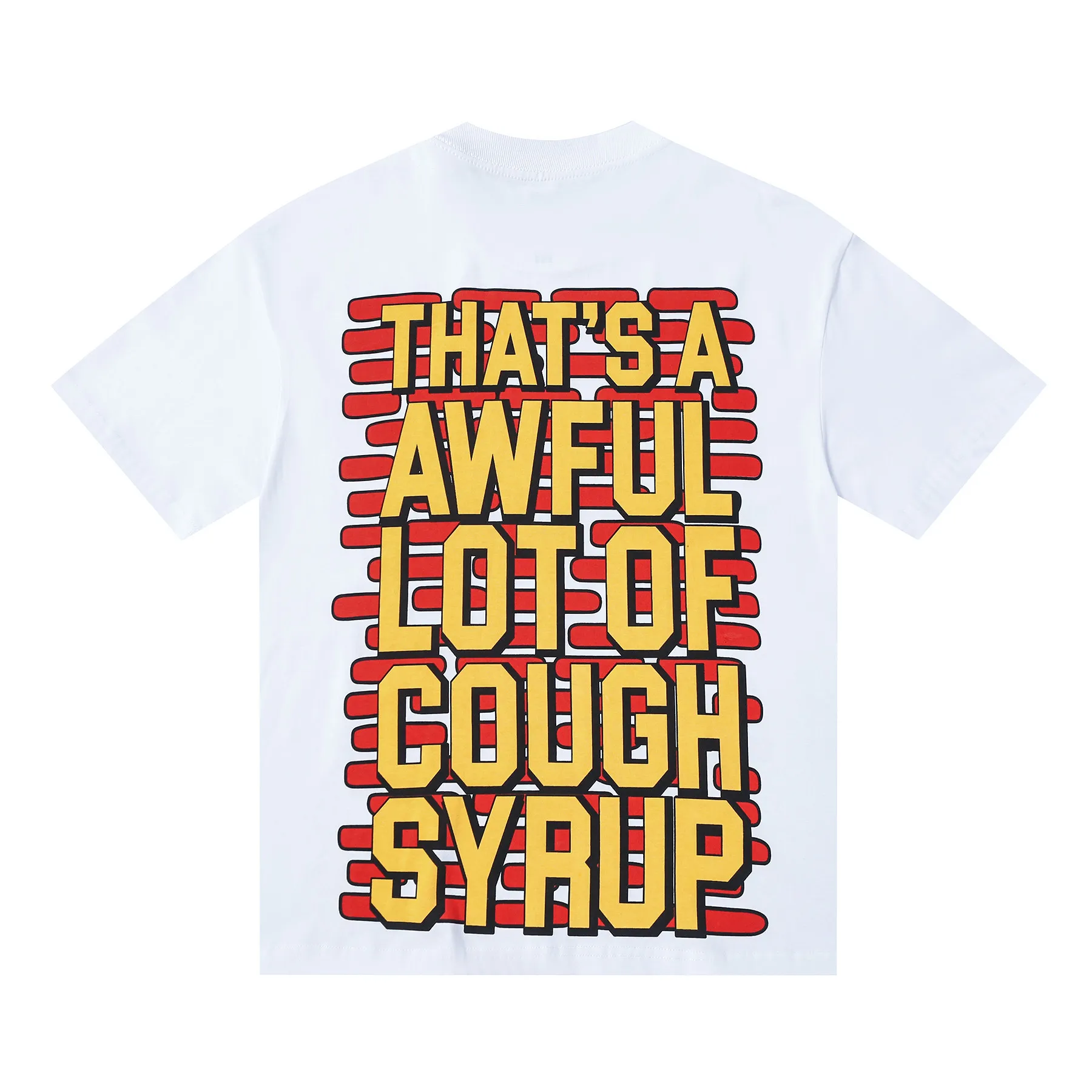 2213#White I THAT'S A AWFUL LOT OF COUGH SYRUP In Stock Real shot American simple trendy brand loose casual T-shirt Fabric (fabric): 32 counts Weight combed double yarn pure cotton Sizes (size): S-M L X L Color (colour): White,